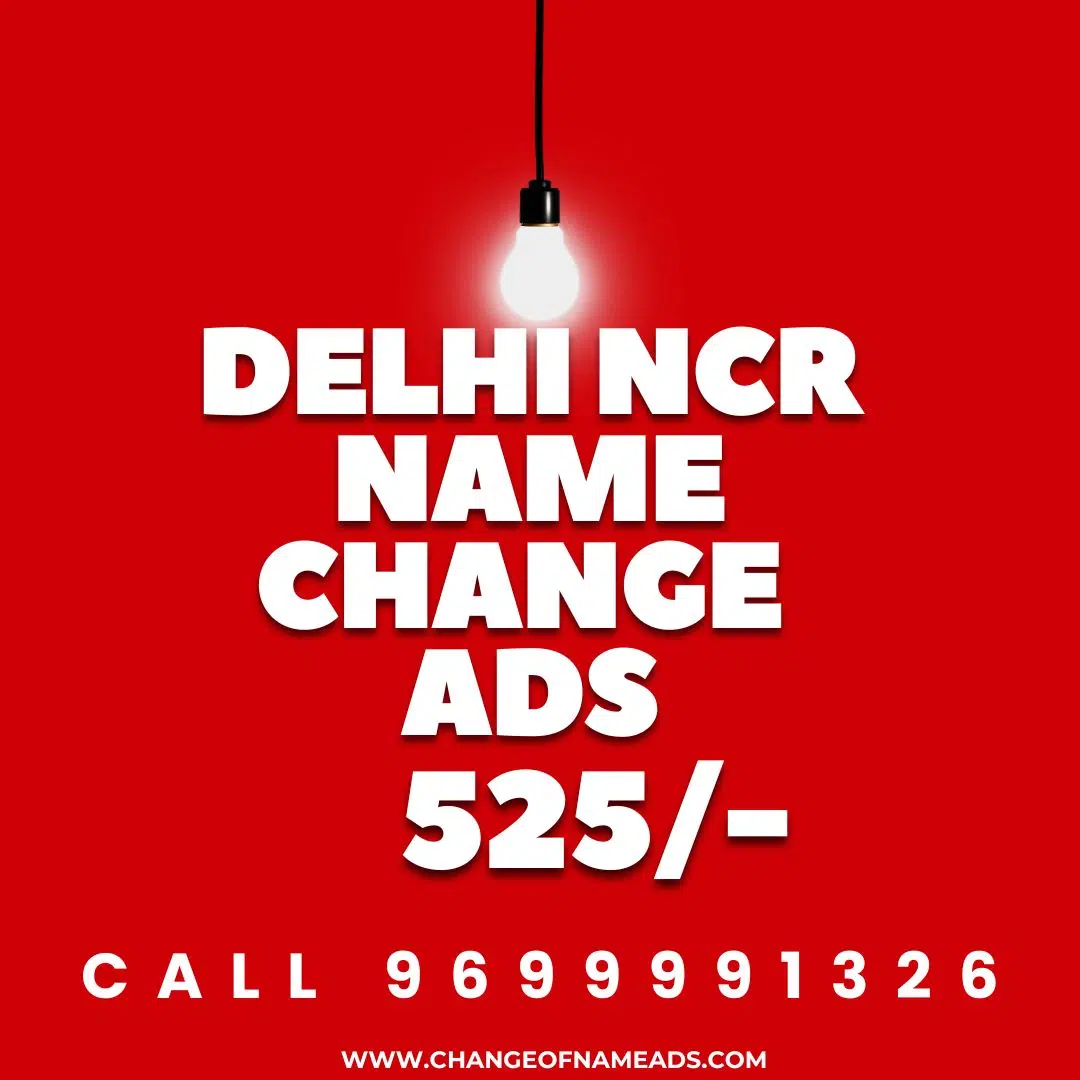 Name change Procedure in Delhi